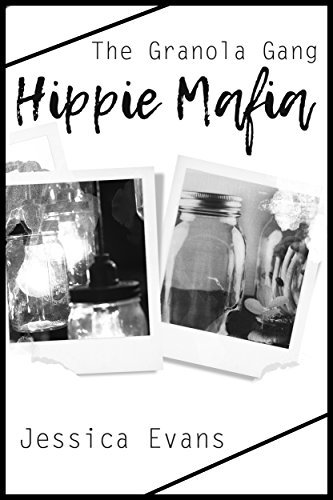 Hippie Mafia by Jessica Evans